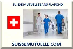 SUISSE MUTUELLE SANTÉ SANS PLAFOND 2026-2027